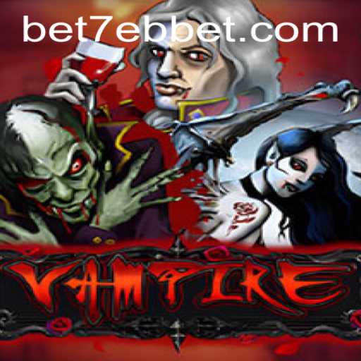 Exploring the Mystical World of Vampire: The Enigmatic Game of 7ebbet